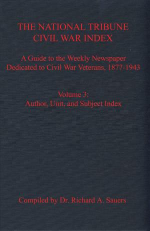 Cover of the book The National Tribune Civil War Index by Chris Mackowski