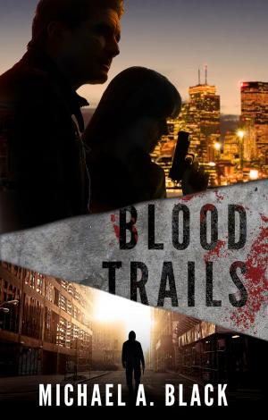 Cover of the book Blood Trails by A.L. Kaplan