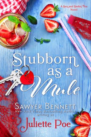 Cover of the book Stubborn as a Mule by Sawyer Bennett, S. Bennett