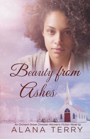 Cover of the book Beauty from Ashes by Daphne Swan