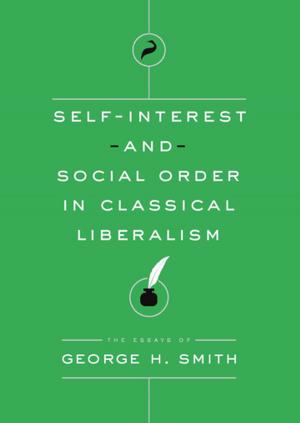 Book cover of Self-Interest and Social Order in Classical Liberalism