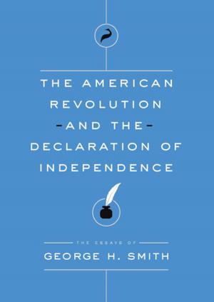 Book cover of The American Revolution and the Declaration of Independence