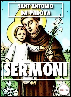 Cover of the book Sermoni by Jacopo Pezzan, Giacomo Brunoro