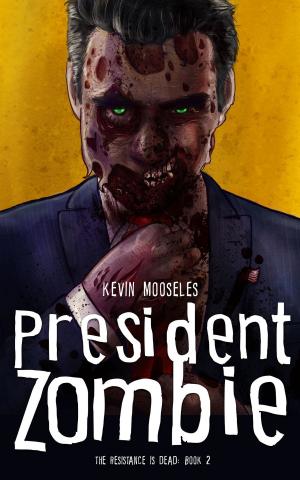 Cover of President Zombie