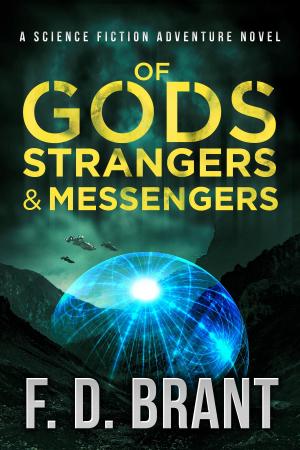 Book cover of Of Gods Strangers and Messengers