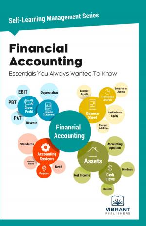 Cover of the book Financial Accounting Essentials You Always Wanted To Know by Vibrant Publishers