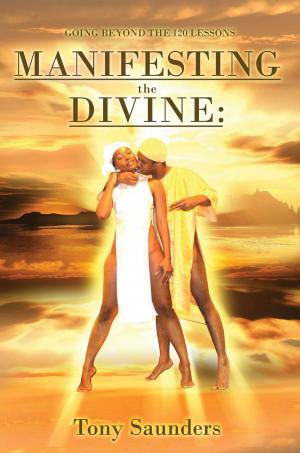 Cover of the book Manifesting the Divine by Yolanda  Espinosa Espinoza
