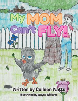 Cover of the book My Mom Can't Fly by David Adu-Amankwah