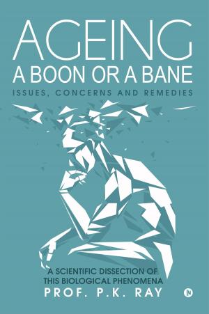 Book cover of Ageing a boon or a bane