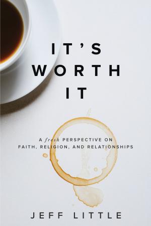 Cover of the book It's Worth It by Shawn Bolz