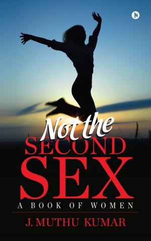 Cover of the book Not the Second Sex by Rajiv Kumar Sharma ‘Fossil’