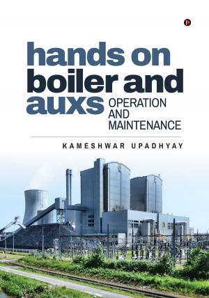 Cover of the book Hands on Boiler and Auxs Operation and Maintenance by ASTHA PAREEK
