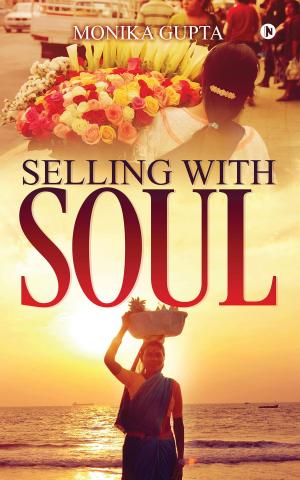 Cover of the book Selling with soul by Venkata Mohan