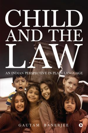 Cover of the book Child and the Law by WG. CDR. S. M. SHUKLA