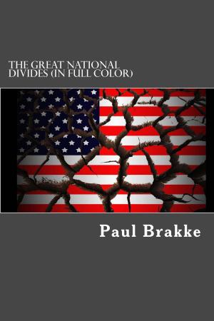 Cover of the book The Great National Divides (in Full Color) by Gini Graham Scott Ph.D.