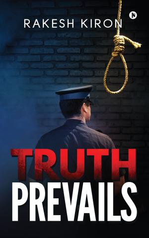 Cover of the book Truth Prevails by Anuparthi John Prabhakar