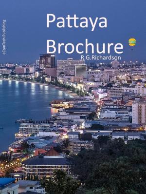Cover of the book Pattaya Brochure by R.G. Richardson
