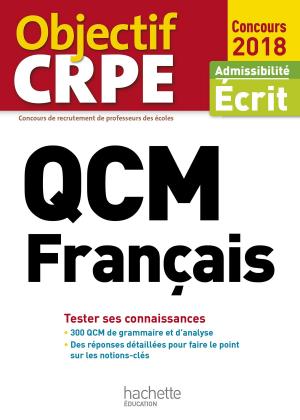 Cover of the book QCM CRPE : Français by Marie-Claire Amouretti, Françoise Ruzé, Philippe Jockey