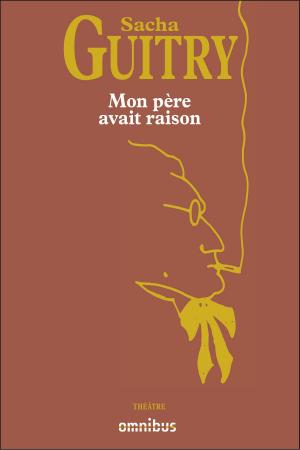 Cover of the book Mon père avait raison by Georges COULONGES