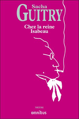 Cover of the book Chez la reine Isabeau by Jean-François KAHN