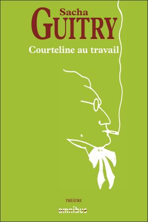 Cover of the book Courteline au travail by Laurence PIEAU, François VIGNOLLE