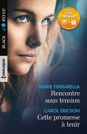 Book cover of Rencontre sous tension - Cette promesse à tenir