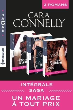 Book cover of Intégrale Saga : Un mariage à tout prix