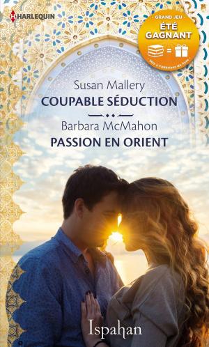 Book cover of Coupable séduction - Passion en Orient