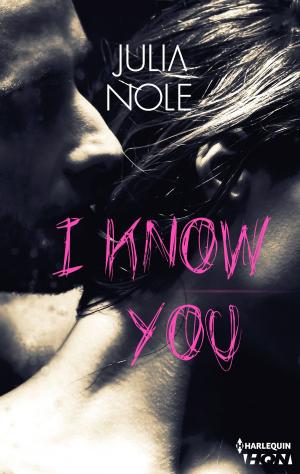 Cover of the book I Know You by Michele Dunaway