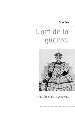 Cover of the book L'art de la guerre. by Walther Kabel