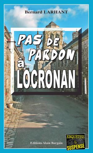 Cover of the book Pas de pardon à Locronan by Michèle Corfdir