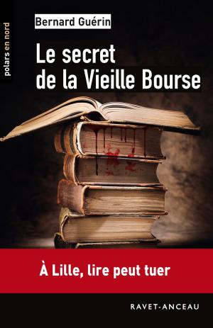 Cover of the book Le secret de la Vieille Bourse by Michael Slade
