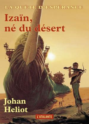 Cover of the book Izaïn, né du désert by Orson Scott Card