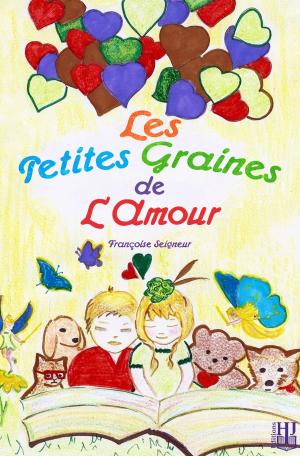 Cover of the book Les petites graines de l’amour by Manou FUENTES