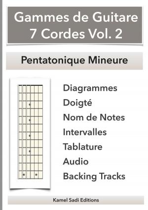 Cover of the book Gammes de Guitare 7 Cordes Vol. 2 by Kamel Sadi