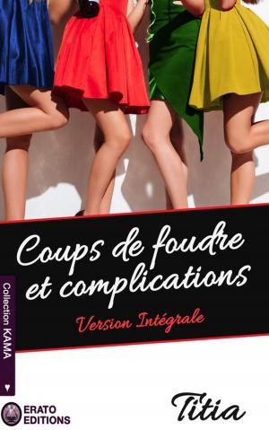 Cover of the book Coup de foudres et complications by Martine Mas