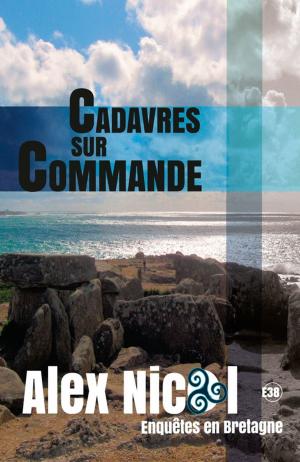 Cover of the book Cadavres sur commande by Nicolas Cluzeau