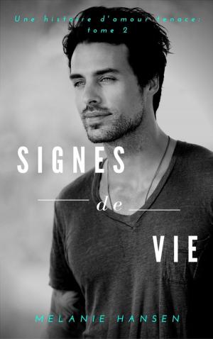 Cover of the book Signes de vie by Lane Hayes
