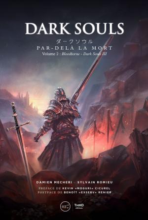 Cover of the book Dark Souls. Par-delà la mort by Nicolas Courcier, Mehdi El Kanafi