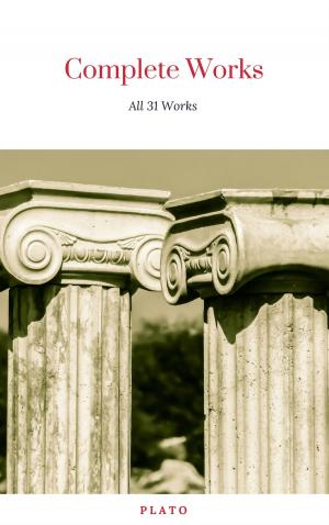 Book cover of Plato: Complete Works (With Included Audiobooks & Aristotle's Organon)