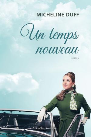 Cover of the book Un temps nouveau by Sonia Marmen