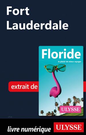 Cover of the book Fort Lauderdale by Fédération québécoise de camping et de caravaning