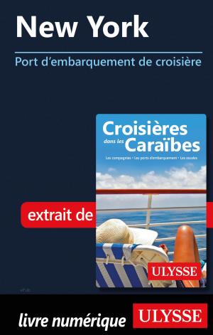 Cover of the book New York - Port d'embarquement de croisière by Siham Jamaa