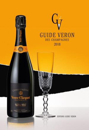 Book cover of Guide VERON des Champagnes 2018