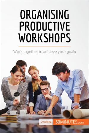 Cover of the book Organising Productive Workshops by James O. Barnes
