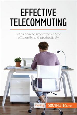 Cover of the book Effective Telecommuting by 50 MINUTES