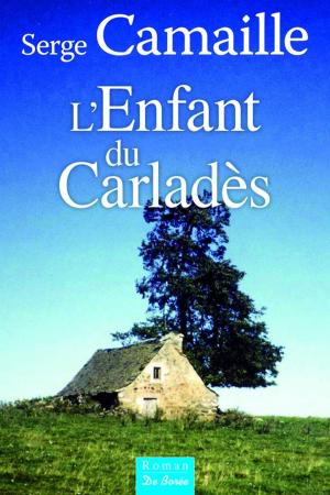 Cover of the book L'Enfant du Carladès by Stéphanie Exbrayat