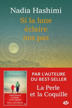 Book cover of Si la lune éclaire nos pas