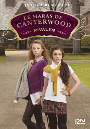 Cover of the book Le haras de Canterwood - tome 5 : Rivales by Anne PERRY