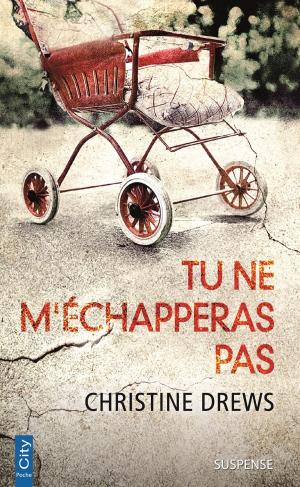 Cover of the book Tu ne m'échapperas pas by J.L. Perry
